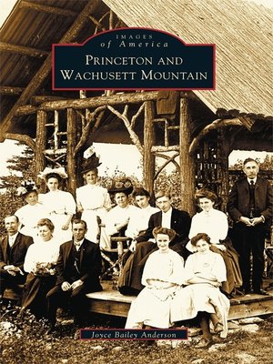 cover image of Princeton and Wachusett Mountain